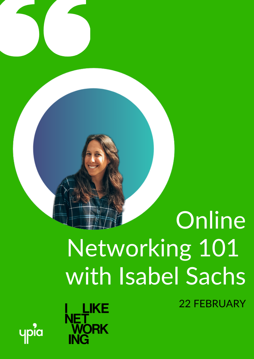 Online Networking 101 with Isabel Sachs - YPIA Event